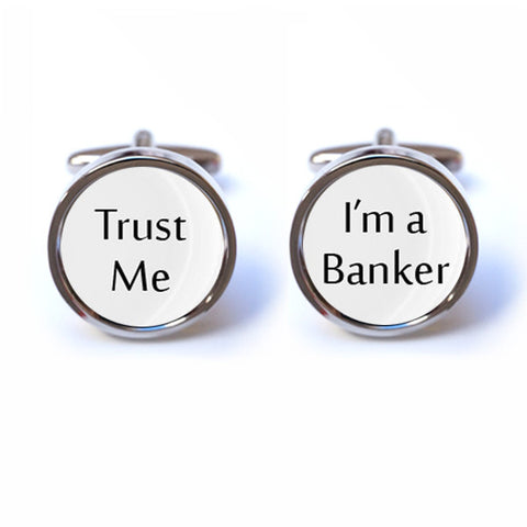 Trust Me, I'm a Banker Cufflinks