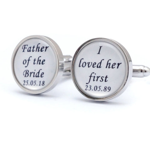 Custom I Loved Her First Wedding Cufflinks